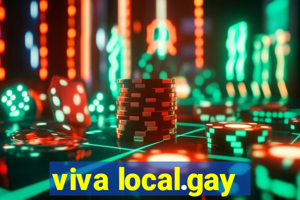 viva local.gay